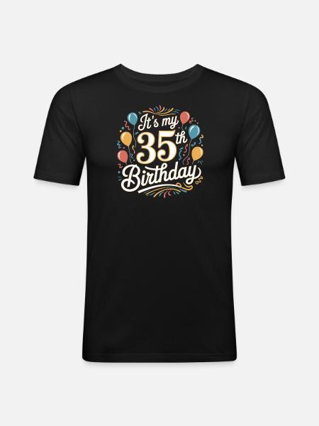 It's my 35th Birthday - Men's Slim Fit T-Shirt - black