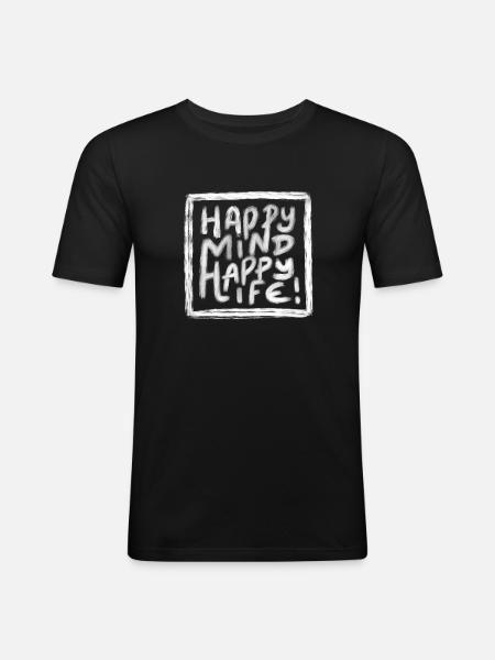 Happy Mind Happy Life - Men's Slim Fit T-Shirt - black