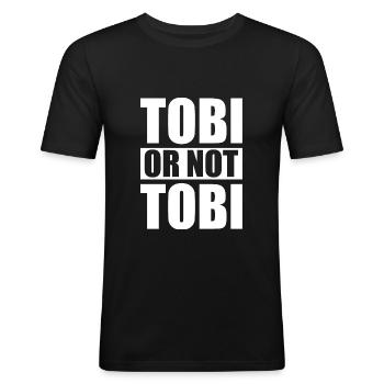 Tobi or not Tobi - Design - Männer Slim Fit T-Shirt - Schwarz - Vorne - Nik (191cm)