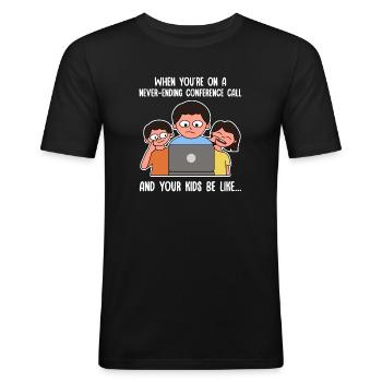 Arbeit von zu Hause mit Kindern Design für stolze - Männer Slim Fit T-Shirt - Schwarz - Vorne - Nik (191cm)