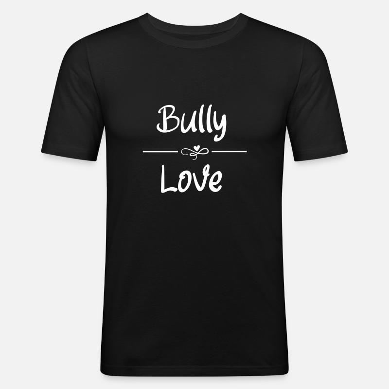 Bully Love - Männer Slim Fit T-Shirt - Schwarz