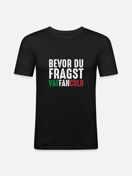 Italien Italiener Vaffanculo - Männer Slim Fit T-Shirt - Schwarz