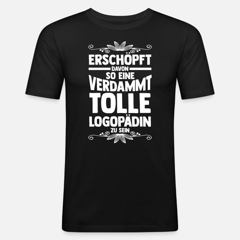 Logopädie Logopädin - Männer Slim Fit T-Shirt - Schwarz