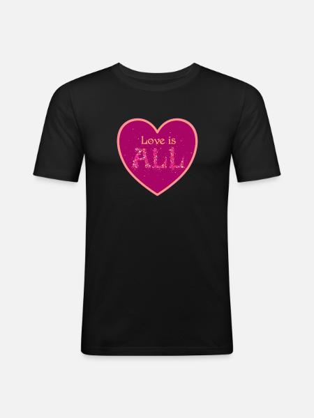 Love is all - Men's Slim Fit T-Shirt - black