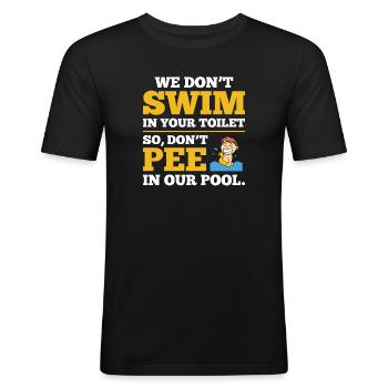 Lifeguard Shirt- Dont Pee - Männer Slim Fit T-Shirt - Schwarz - Vorne - Nik (191cm)