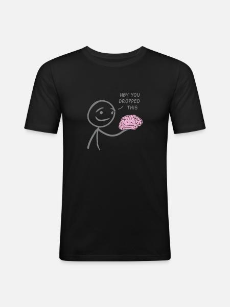 Hey you dropped this - Men's Slim Fit T-Shirt - black