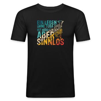 Tuba Konzert Orchester Tubaspieler Spruch Geschenk - Männer Slim Fit T-Shirt - Schwarz - Vorne - Nik (191cm)