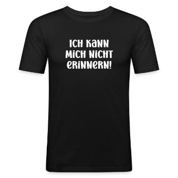 Ich kann mich nicht erinnern - Männer Slim Fit T-Shirt - Schwarz - Vorne - Nik (191cm)