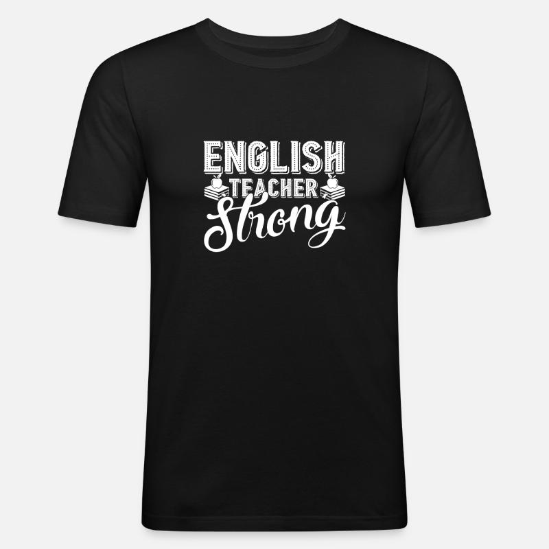 Englischlehrer Englischlehrer Stark - Männer Slim Fit T-Shirt - Schwarz
