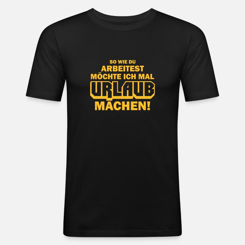 urlaub machen - Männer Slim Fit T-Shirt - Schwarz
