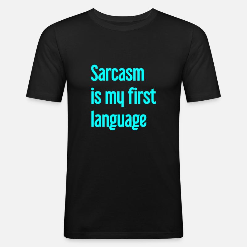 Sarkasmus-Profi - Männer Slim Fit T-Shirt - Schwarz
