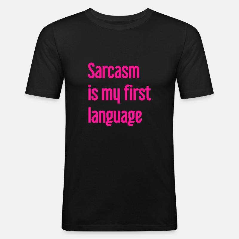Sarkasmus-Profi - Männer Slim Fit T-Shirt - Schwarz