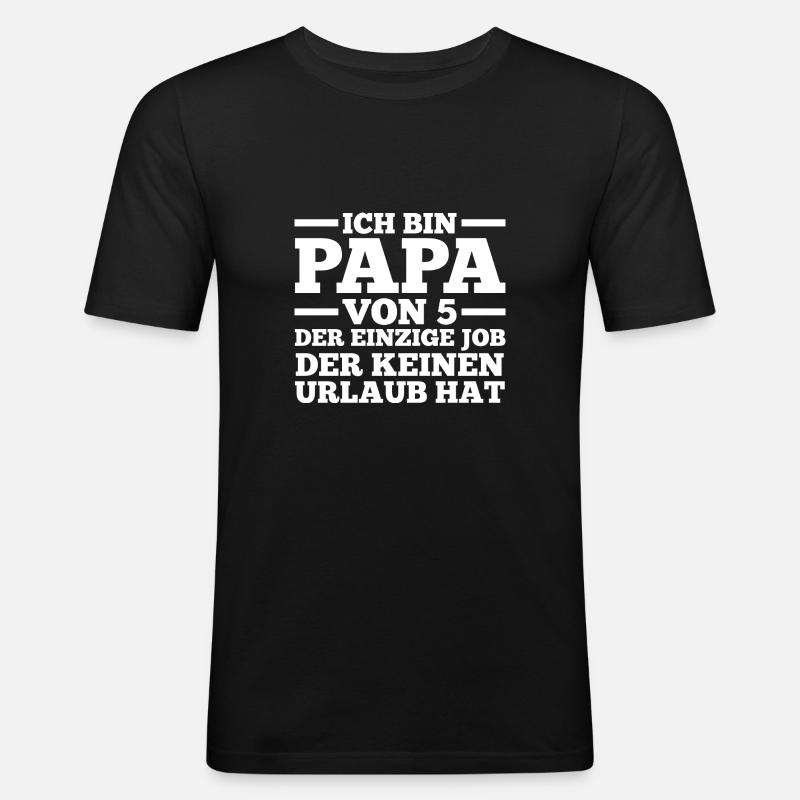 Papa Von 5 Kindern - Männer Slim Fit T-Shirt - Schwarz