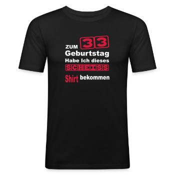 geburtstag 33 - Männer Slim Fit T-Shirt - Schwarz - Vorne - Nik (191cm)
