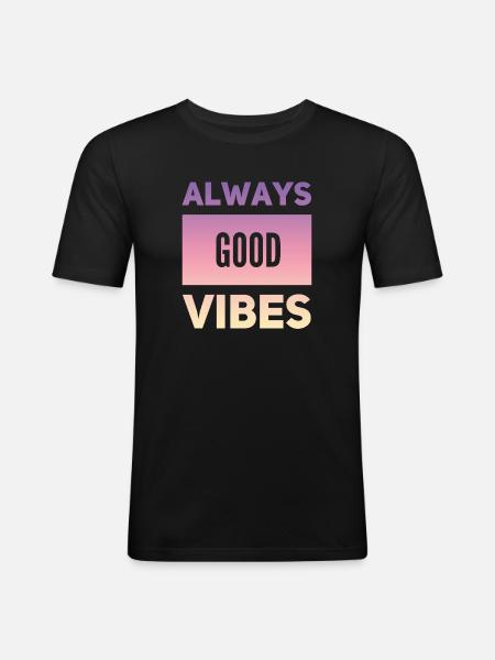 Good vibes - Men's Slim Fit T-Shirt - black