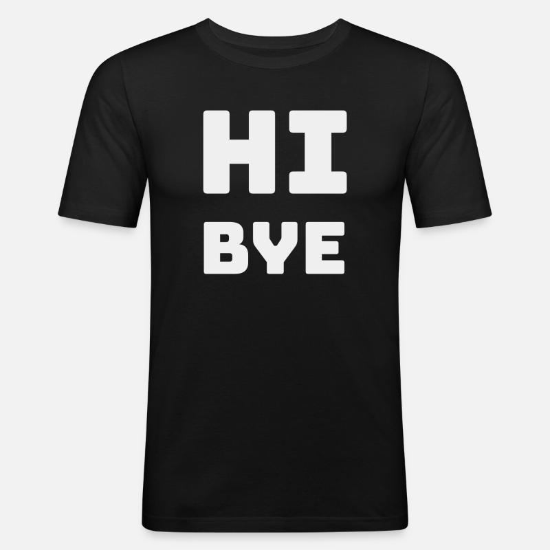 HALLO TSCHÜSS - Männer Slim Fit T-Shirt - Schwarz