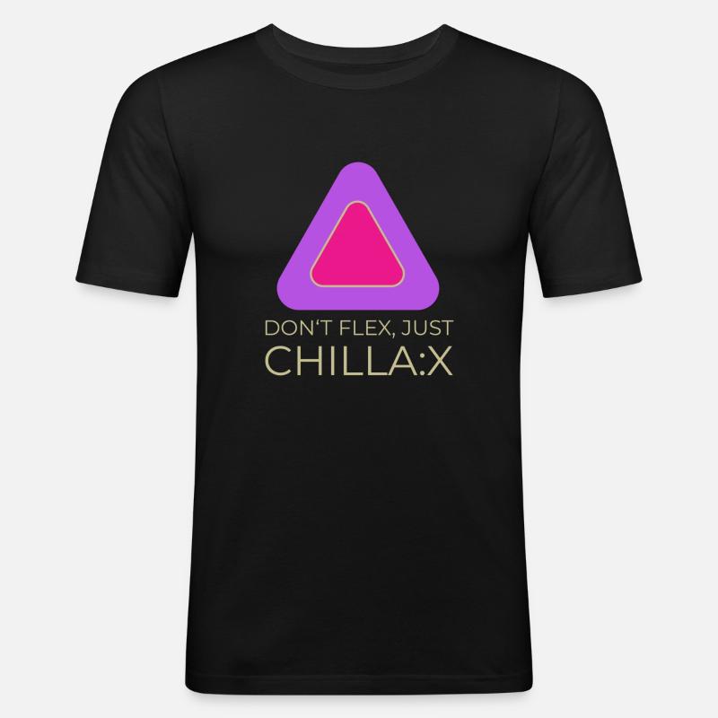 Don‘t flex, just chillax - Männer Slim Fit T-Shirt - Schwarz