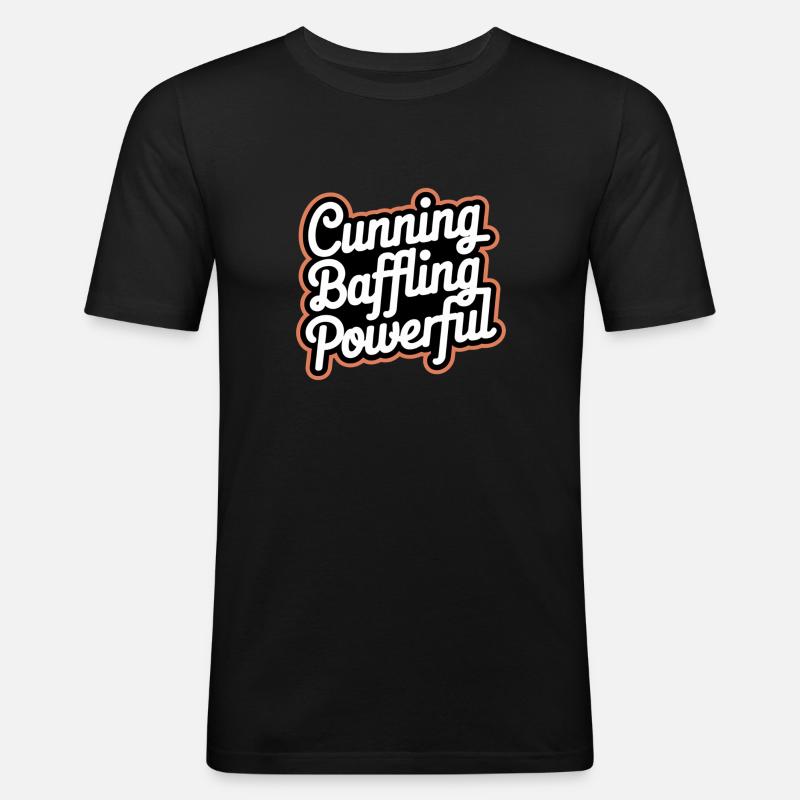 Cunning Baffling Powerful 8 - Männer Slim Fit T-Shirt - Schwarz