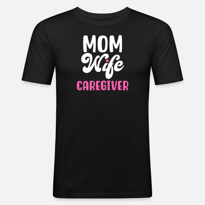 MUTTER EHEFRAU PFLEGERIN - Männer Slim Fit T-Shirt - Schwarz