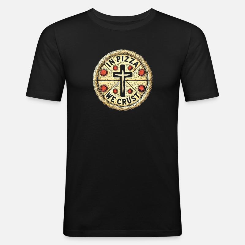In Pizza Wir Kruste - Männer Slim Fit T-Shirt - Schwarz