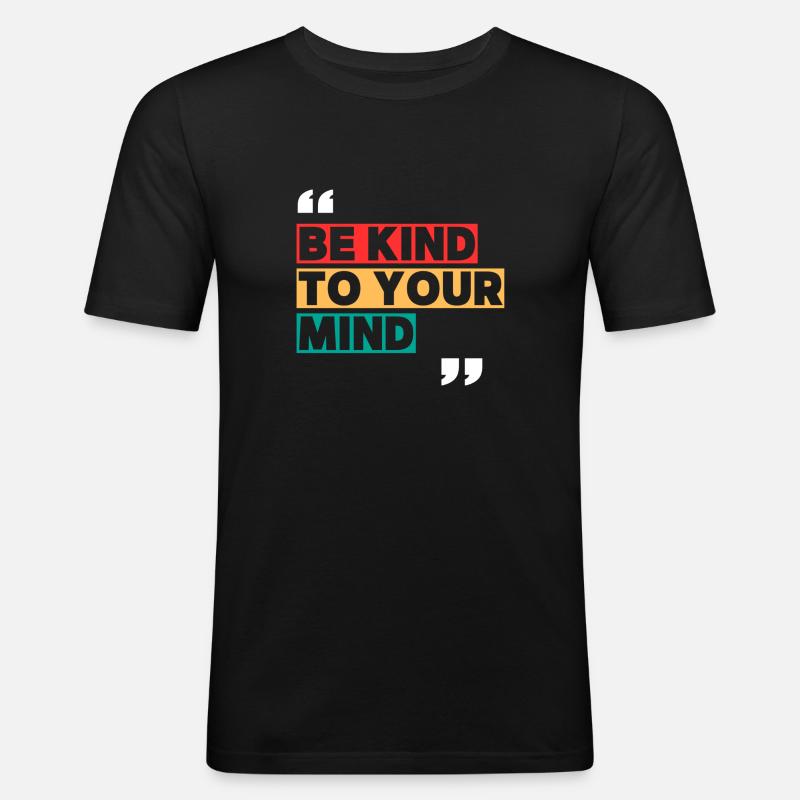 Be kind - Männer Slim Fit T-Shirt - Schwarz