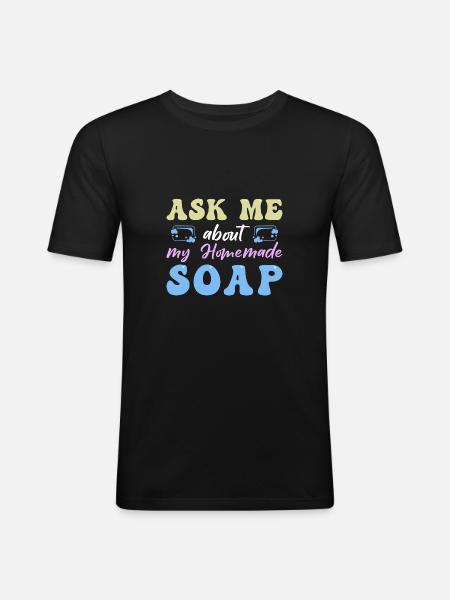 Soap Making Handmade soap - Men's Slim Fit T-Shirt - black