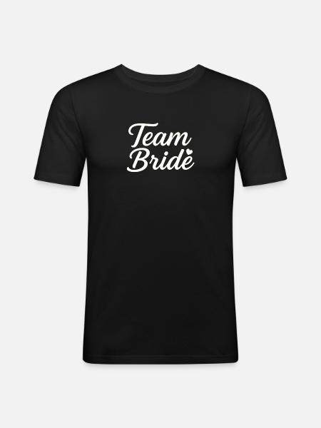 Team Bride - Team Braut - Männer Slim Fit T-Shirt - Schwarz