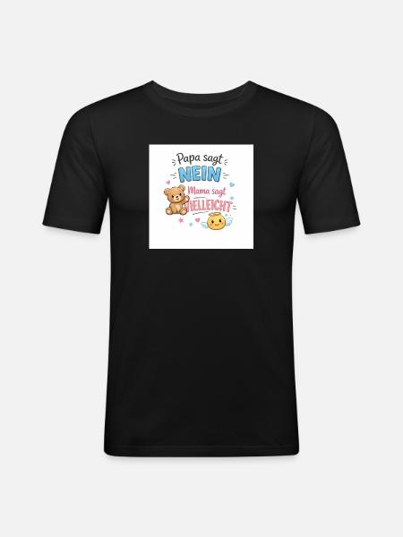 Pappa sier nei, mamma sier kanskje. - Slim Fit T-skjorte for menn - svart