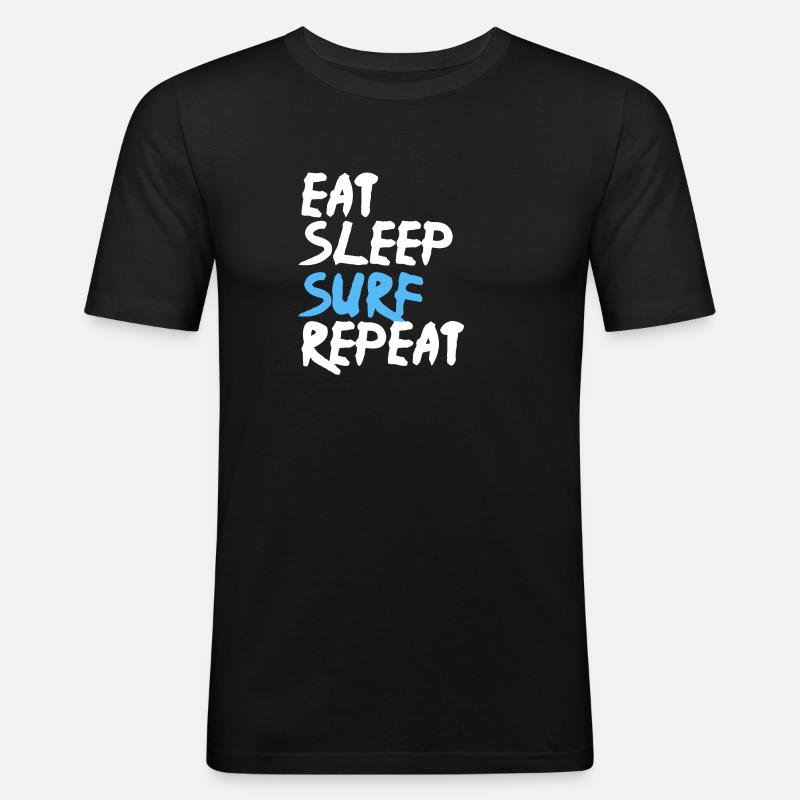 Eat Sleep Surf Repeat - Männer Slim Fit T-Shirt - Schwarz