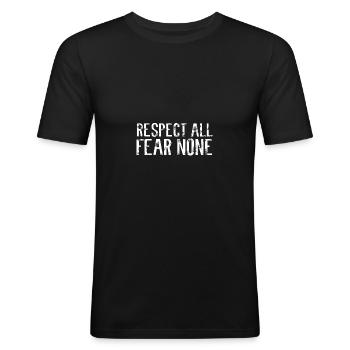 RESPECT TOUS - PEUR AUCUN - T-shirt près du corps Homme - noir - Devant - Nik (191cm)