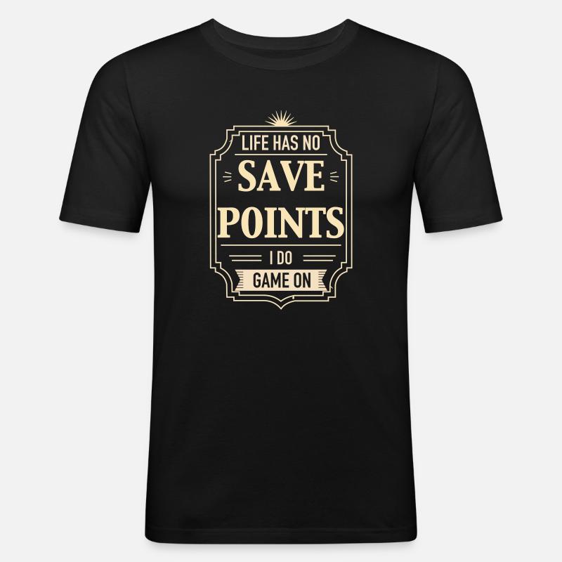 Life Has No Save Points - Men's Slim Fit T-Shirt - black