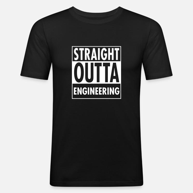 Straight Outta Engineering - Männer Slim Fit T-Shirt - Schwarz