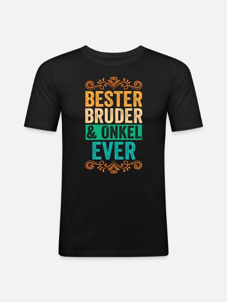 Bruder und Onkel - Männer Slim Fit T-Shirt - Schwarz