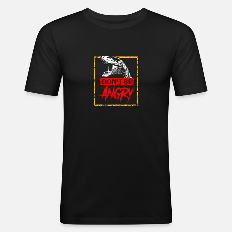 Dinosaurier - Nicht wütend sein - Männer Slim Fit T-Shirt - Schwarz