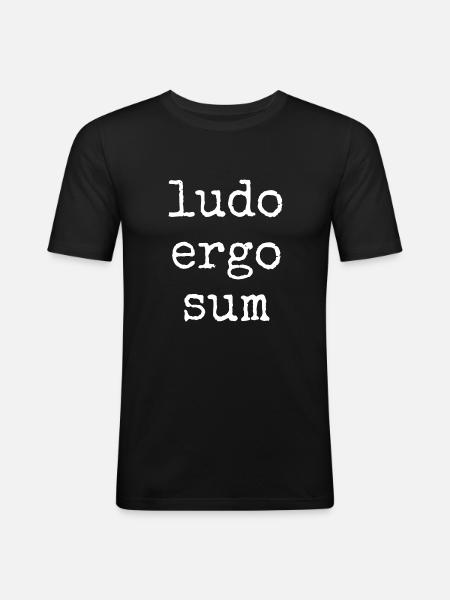 ludo ergo sum - jeg spiller derfor jeg - siger - Herre Slim Fit T-Shirt - sort
