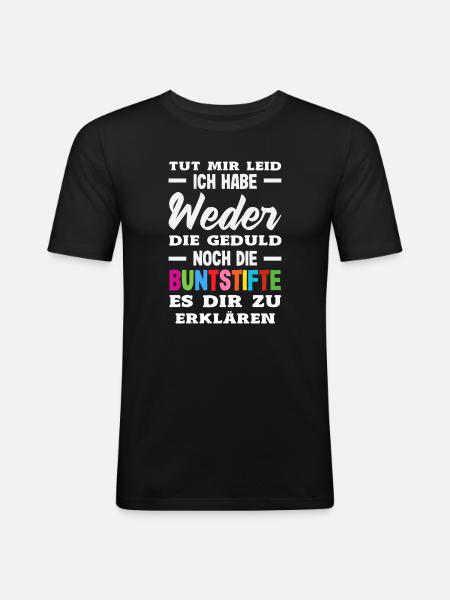 Neither patience nor crayons – sarcasm - Men's Slim Fit T-Shirt - black