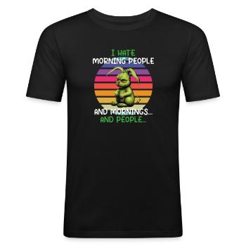 I Hate Mornings - i hate people - Männer Slim Fit T-Shirt - Schwarz - Vorne - Nik (191cm)