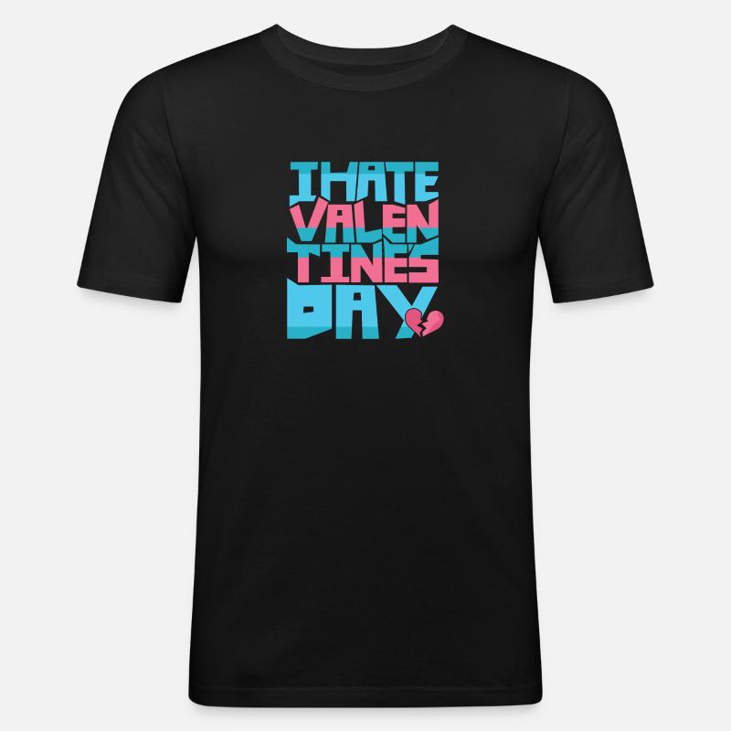 i hate valentines day - Männer Slim Fit T-Shirt - Schwarz