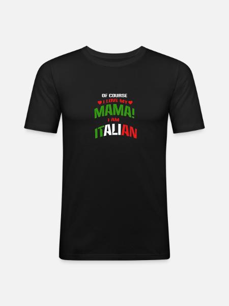 Italienisch Italienischer Akzent Italiener Mama - Männer Slim Fit T-Shirt - Schwarz