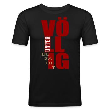 völlig unterbezahlt Lohn Bezahlung - Männer Slim Fit T-Shirt - Schwarz - Vorne - Nik (191cm)