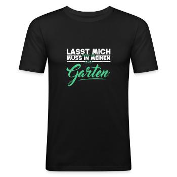 lasst mich durch ich muss in meinen garten gärtner - Männer Slim Fit T-Shirt - Schwarz - Vorne - Nik (191cm)