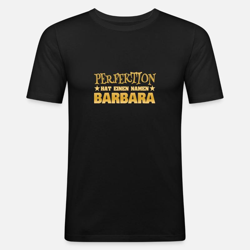 Perfektion Barbara - Männer Slim Fit T-Shirt - Schwarz