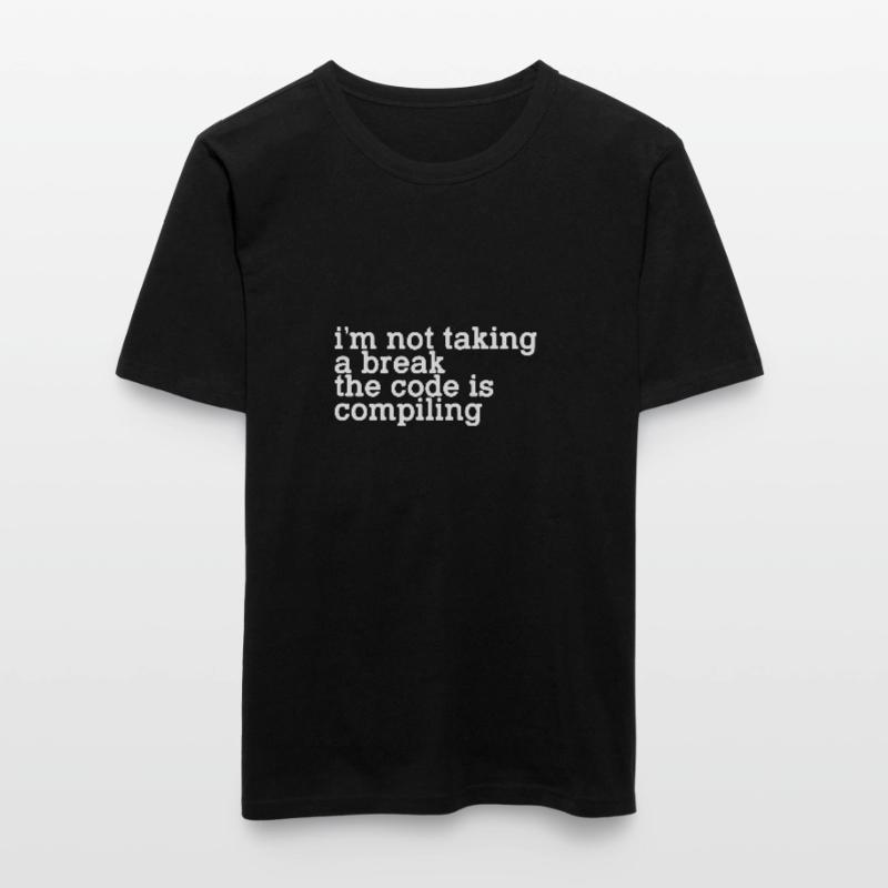 Je ne fais pas de pause, le code est en train de compiler T-shirt près du corps Homme