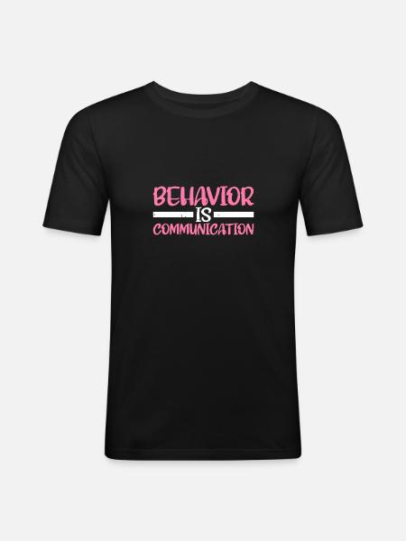 Behavior Is Communication 8 - Men's Slim Fit T-Shirt - black