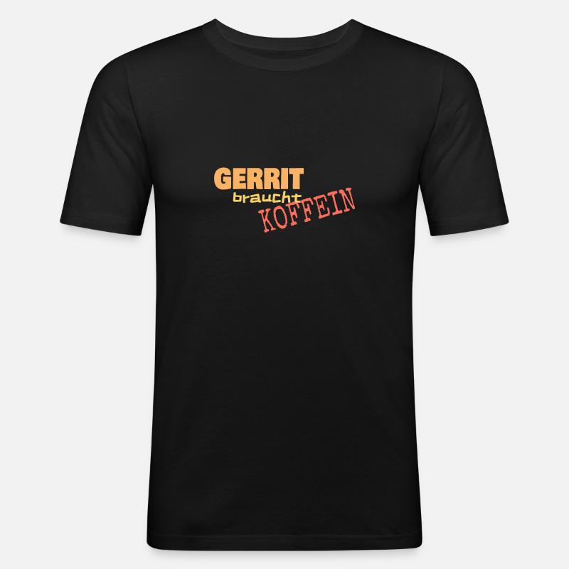 braucht Gerrit - Männer Slim Fit T-Shirt - Schwarz