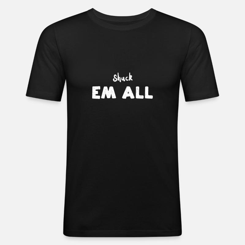 Shuck Em All - Shellfish - Men's Slim Fit T-Shirt - black