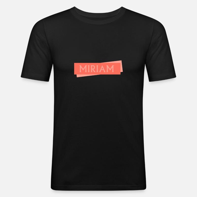 Miriam als Mädchenname - Männer Slim Fit T-Shirt - Schwarz