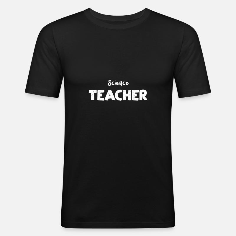 Science Teacher - Science - Männer Slim Fit T-Shirt - Schwarz