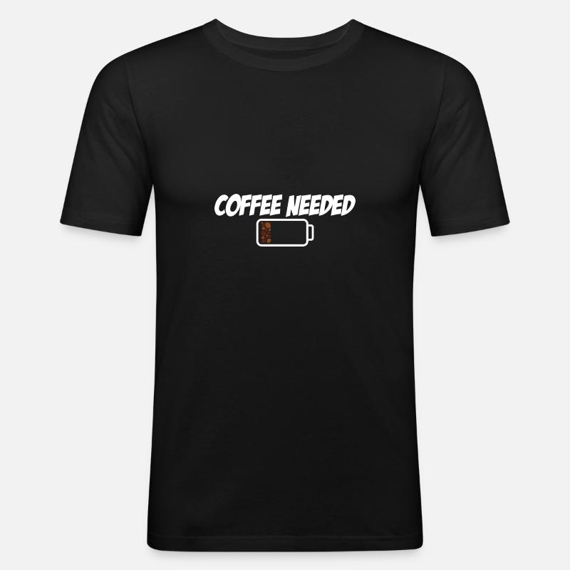 Coffee Needed - Männer Slim Fit T-Shirt - Schwarz