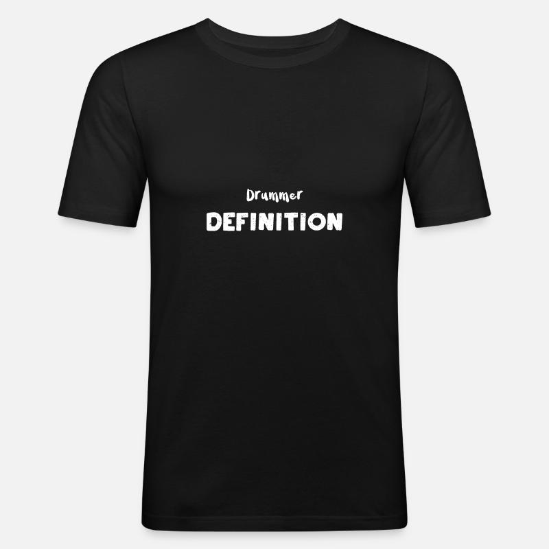 Drummer Definition - Drums - Männer Slim Fit T-Shirt - Schwarz